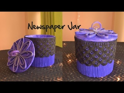 Newspaper Jar  | waste material craft | Best out of waste craft idea |parulpawar