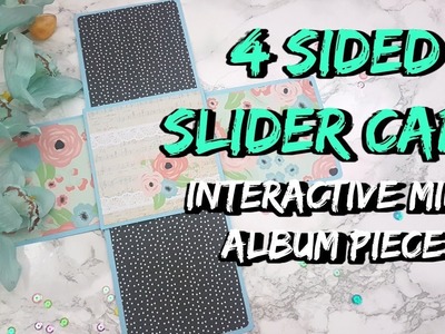 4 Sided Slider Card Tutorial - Interactive Mini Album Piece