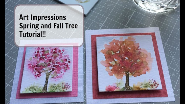 Art Impressions Spring and Fall Tree Tutorial!!