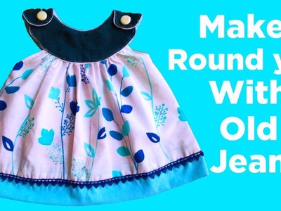 Baby frock with old jeans designing tutorial for 6 month baby girl