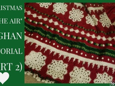 CROCHET: "Christmas in the Air"  PART 2