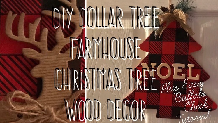 DIY Dollar Tree Farmhouse Wood Christmas Tree Deco Plus Buffalo Check Tutorial