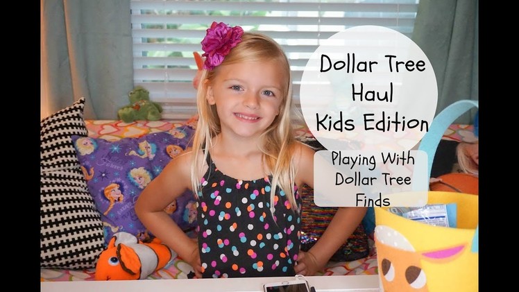 Dollar Tree Haul Kids Edition| Playing With Dollar Tree Finds| Lennon Love