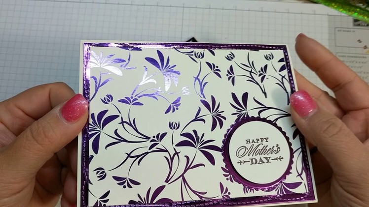 Foiling stamped images without heat embossing or paint & mother's day cards