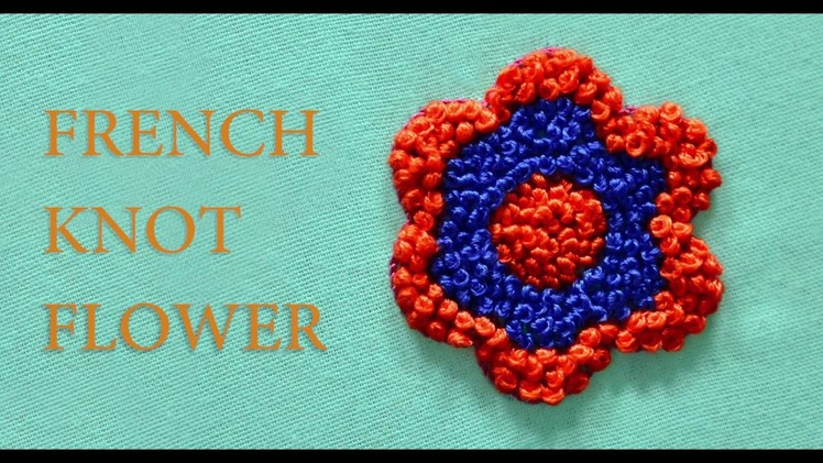 French Knot flowers tutorial for beginners