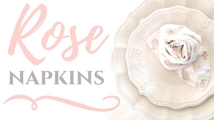 HOW TO FOLD A ROSE SHAPED NAPKIN