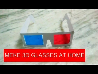 HOW TO MAKE 3D GLASSES AT HOME