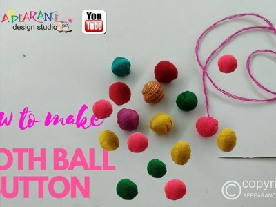 How to make cloth ball button [how to make buttons]
