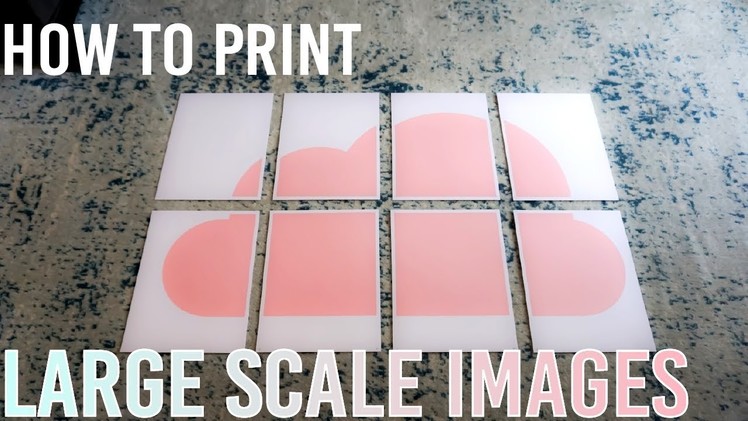 How to Print Large Scale Images on a Regular Printer