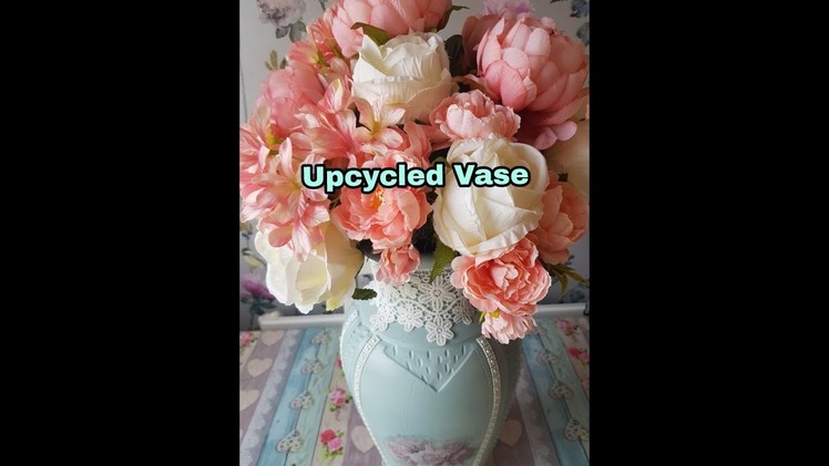 How to Upcycle A Vase | Shabby Chic | Chalk Paint | Vintage | Thrift Bargain
