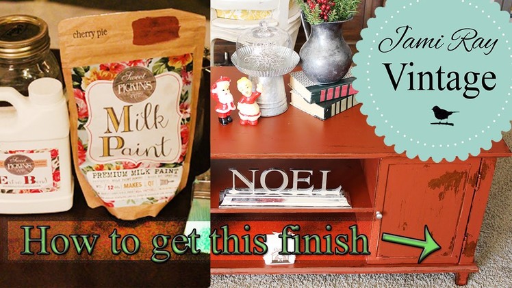 How to use Sweet Pickins Milk Paint