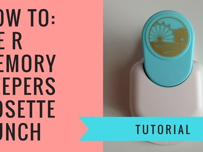 How to: We R Memory Keepers Rosette Punch Board
