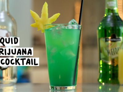 Liquid Marijuana Cocktail - Tipsy Bartender