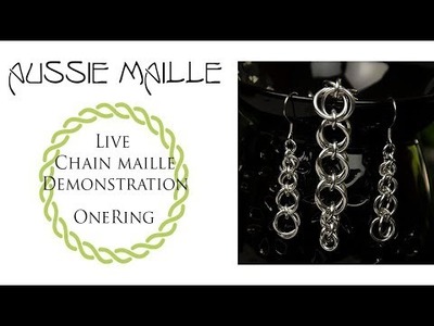 Live Chain Maille Demonstration - OneRing Weave