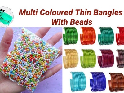 Multi coloured thin bangles making with beads