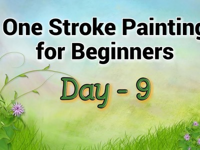 One Stroke Painting for Beginners - Day 9 | Flower Bunch Technique