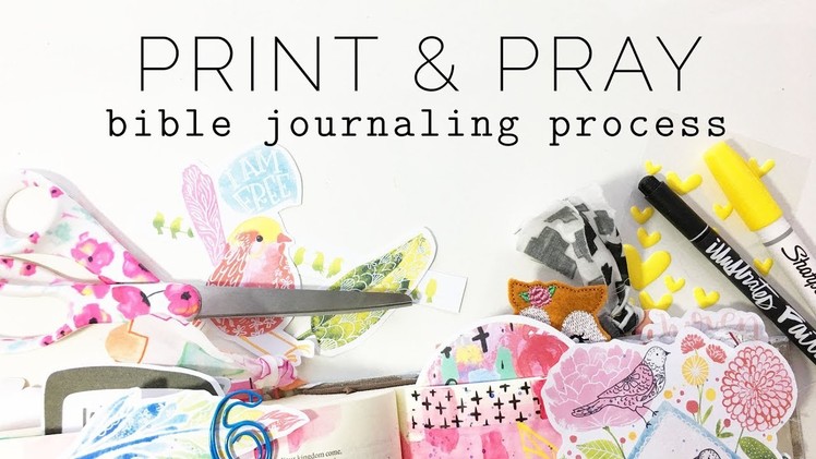 Print & Pray Shop Bible Journaling Process | His Eye Is On The Sparrow