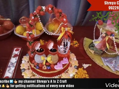 Rukhwat and troussoue packing Decoration Event by Shreya's A to Z Craft