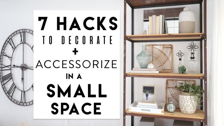 Small Apartment Decorating | 7 Hacks to Decorate a Bookshelf