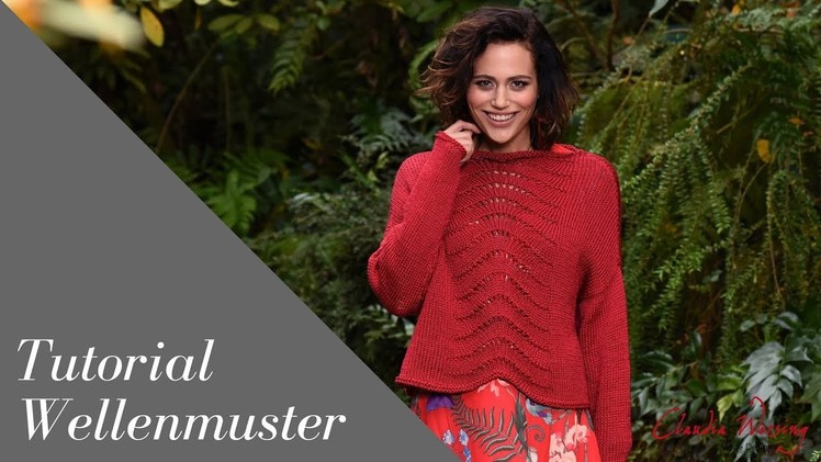 Tutorial Stricken - Wellenmuster bei Pullover Mirja