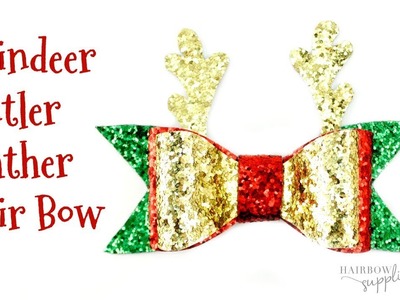 Christmas Hair Bow Tutorial - Reindeer Faux Leather Hair Bow DIY - Hairbow Supplies, Etc.