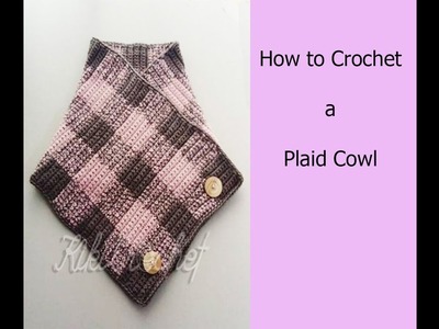 Crochet Plaid Stitch Cowl