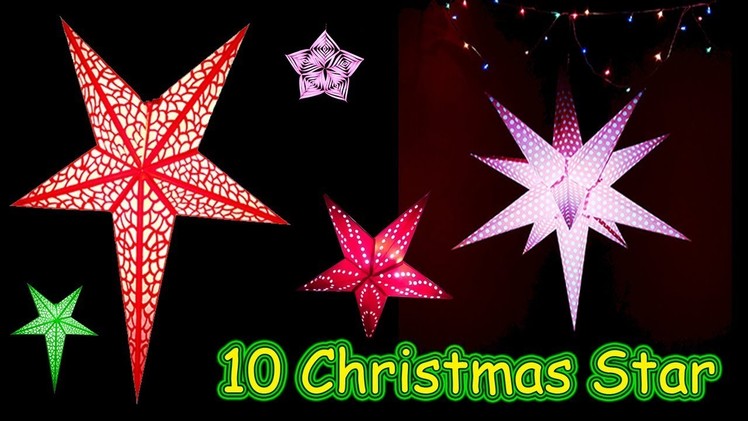 DIY 10 Christmas Star Tutorial - Step by Step || Home made Paper Star for Christmas decoration