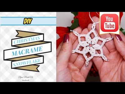 DIY Christmas macrame snowflake | Macrame tutorial | How to make macrame ornament