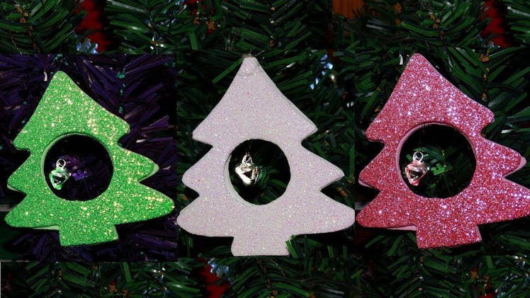 DIY  Christmas tree ornaments using glitter decor foam.paper and jingle bell.