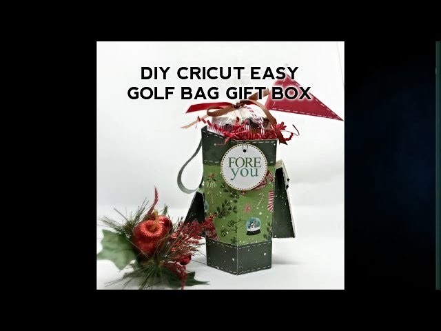 DIY Cricut Project - Golf Bag Treat Box Tutorial