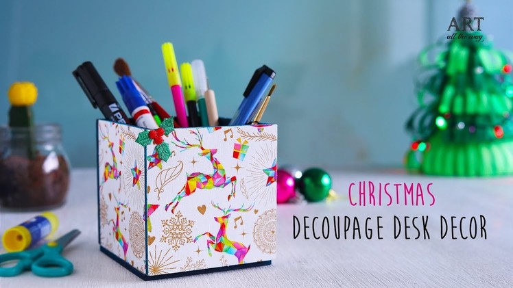 DIY Decoupage Desk Decoration | Christmas Decoration Ideas