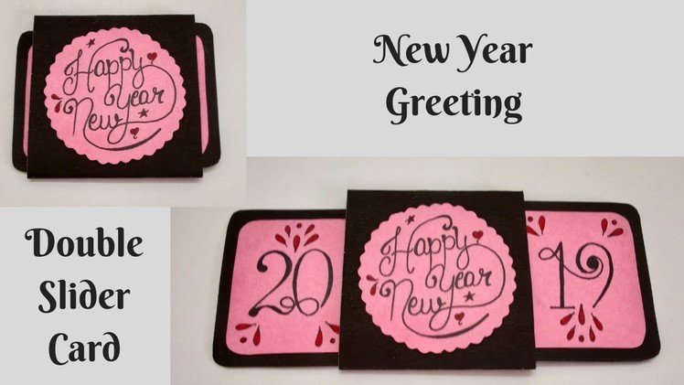 Double Slider Card | New Year Greeting Card 2019 | Handmade Card Ideas | DIY
