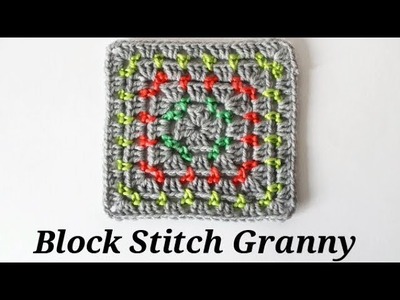 Granny Square # 14  - Crochet Block Stitch Granny