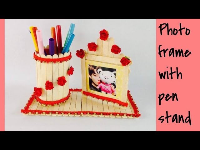 HOW TO MAKE A POPSICLE PEN HOLDER AND PHOTO FRAME. DIY EASY PHOTO FRAME