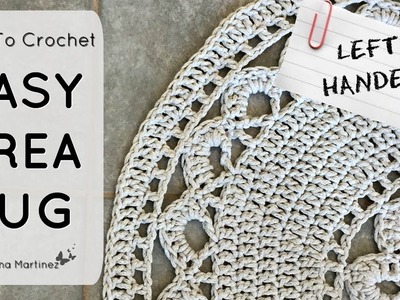 LEFT HANDED:HOW TO CROCHET AN EASY AREA RUG, Bulky Cotton Rug