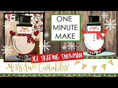 One Minute Make - Ice Skating Snowman How To Christmas DIY Tutorial with FREE SVG Files