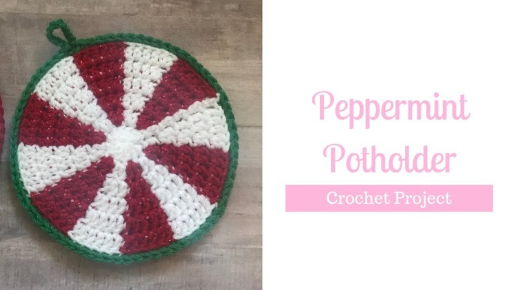Crochet Peppermint Potholder Crochet Along Tutorial