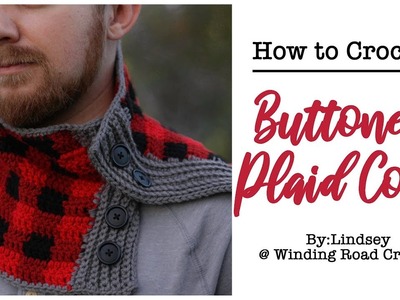 How to Crochet: Buttoned Plaid Cowl Right Handed