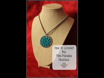 How to Crochet the Mini Mandala Necklace