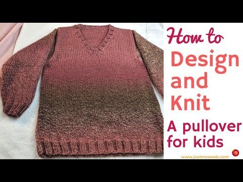 How to design a Pullover for Children - Knitting a Sweater for Kids