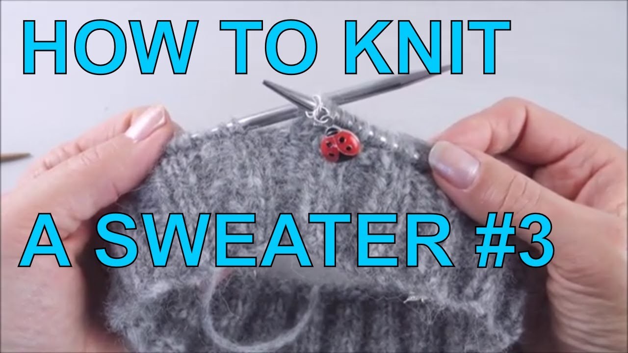 How to Knit a Sweater for Beginners Step by Step 3