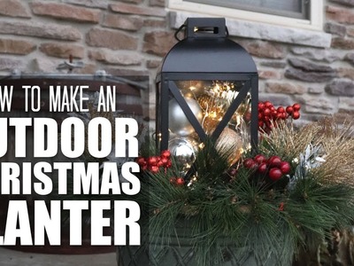 How to Make an Outdoor Christmas Planter with a Lantern and Lights
