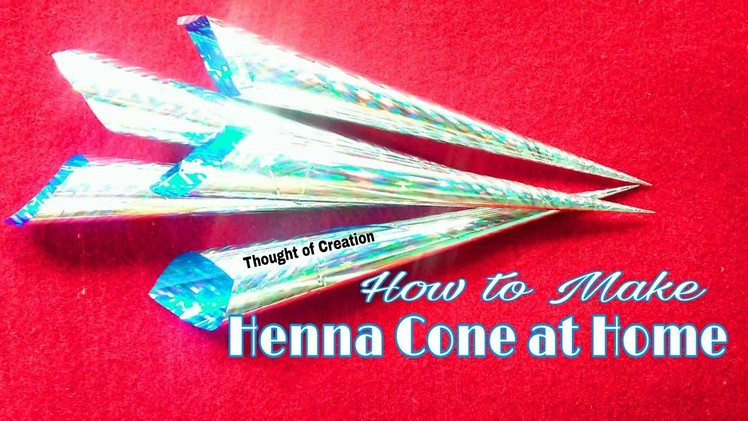 How to Make Henna Cone at Home |Thought of Creation