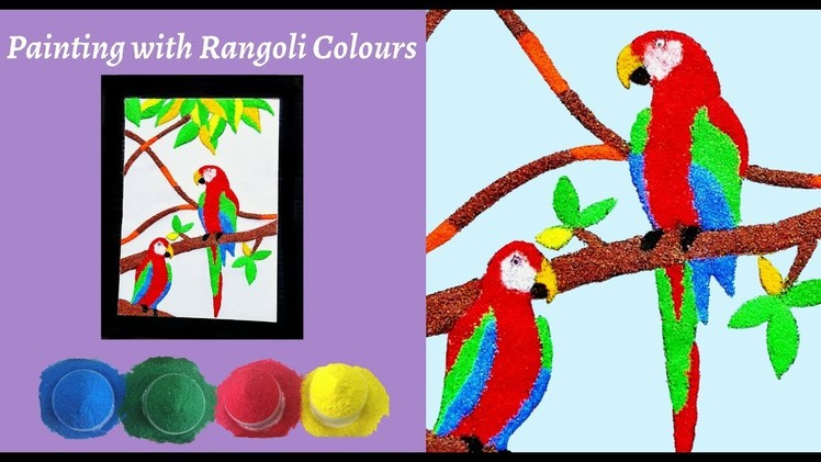 Painting with Rangoli Colours | How to make Sand Painting | Parrot Rangoli
