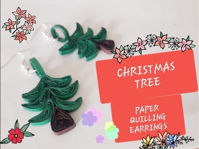 CHRISTMAS TREE EARRINGS. HOW TO MAKE EASY DIY PAPER QUILLING EARRINGS. CHRISTMAS SPECIAL