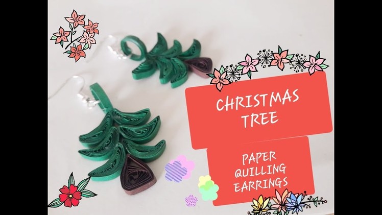 CHRISTMAS TREE EARRINGS. HOW TO MAKE EASY DIY PAPER QUILLING EARRINGS. CHRISTMAS SPECIAL