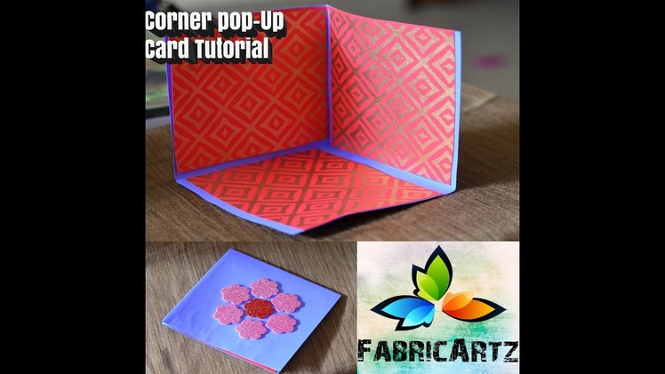 Corner Pop-up Card  Tutorial | Scrapbook Card ideas | By FabricArtz