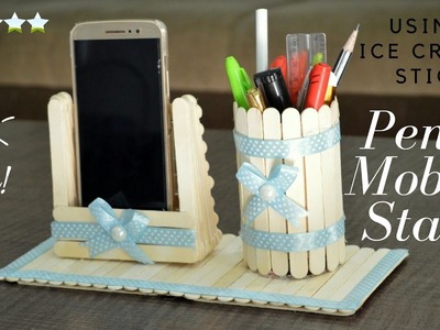 DIY How to Make Pen Stand & Mobile Phone Holder with Ice Cream Sticks | Popsicle Pen & Mobile Stand