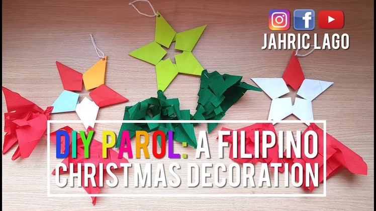 DIY Parol: A Filipino Christmas Decoration | How To Make A Parol by Jahric Lago