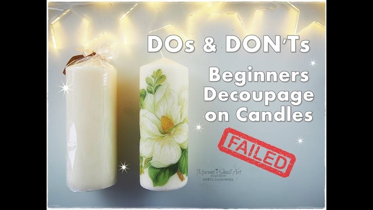 DOs & DON'Ts How to Decoupage on Candles Beginners Tutorial ♡ Maremi's Small Art ♡